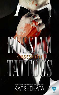 Russian Tattoos Obsession by Kat Shehata