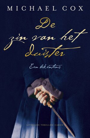 De zin van het duister: een bekentenis by Michael Cox