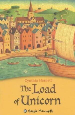 The Load Of Unicorn by Cynthia Harnett, Cynthia Harnett