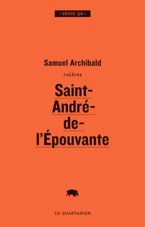 Saint-André-de-l'Épouvante by Samuel Archibald