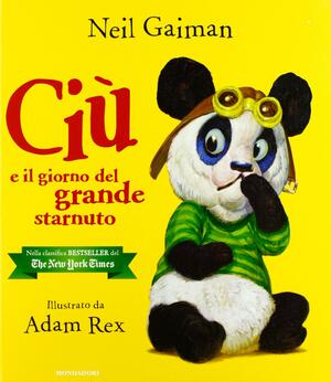 Ciù e il Giorno del Grande Starnuto by Neil Gaiman