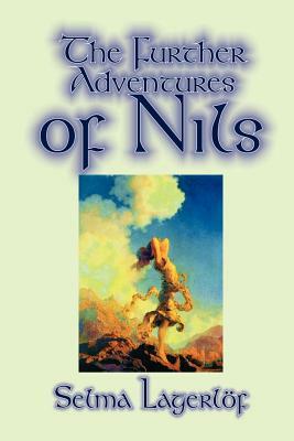 Further Adventures of Nils  by Selma Lagerlöf