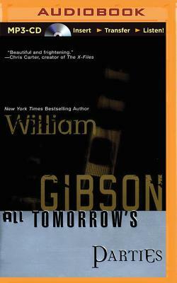 All Tomorrow's Parties by William Gibson