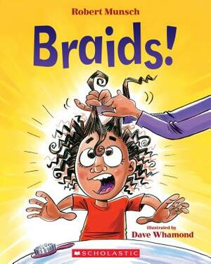 Braids! by Robert Munsch