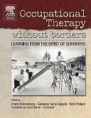 Occupational Therapy Without Borders: Learning from the Spirit of Survivors by Nick Pollard, Salvador Simó Algado, Frank Kronenberg