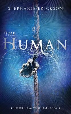 The Human by Stephanie Erickson