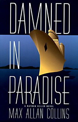 Damned in Paradise by Max Allan Collins