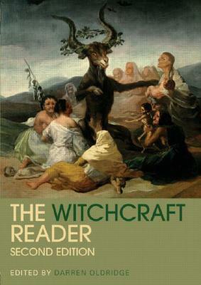 The Witchcraft Reader by Darren Oldridge