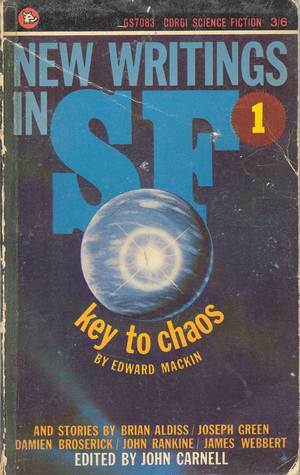 New Writings in SF-1 by James Webbert, Edward MacKin, Brian W. Aldiss, Joseph L. Green, John Carnell, Douglas R. Mason, Damien Broderick