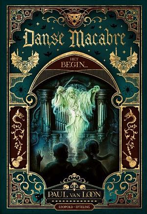 Danse Macabre by Paul van Loon