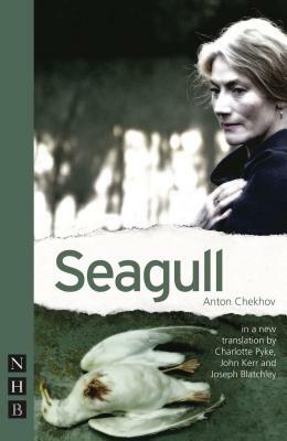 Seagull by Anton Chekhov