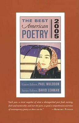 The Best American Poetry 2005 by David Lehman, Paul Muldoon