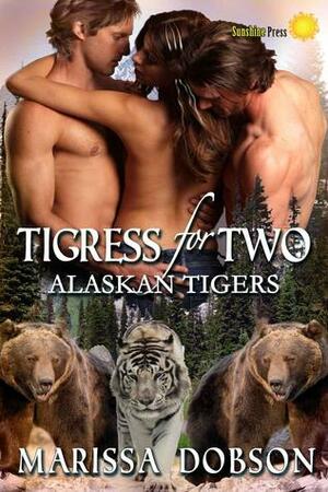 Tigress for Two by Marissa Dobson