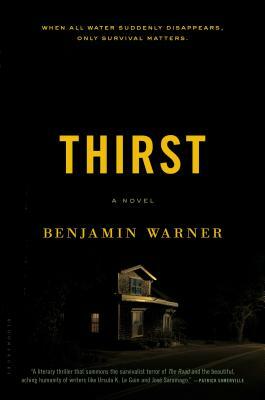 Thirst by Benjamin Warner