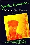 Mexico City Blues: 242 Choruses by Jack Kerouac