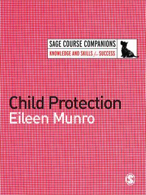 Child Protection by Eileen Munro