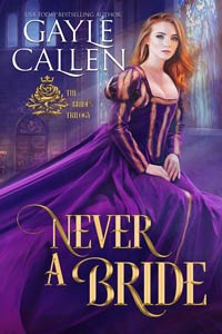 Never a Bride by Gayle Callen