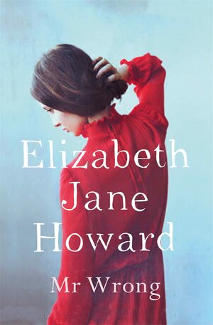 Mr Wrong by Elizabeth Jane Howard