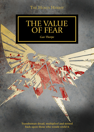 The Value of Fear by Gav Thorpe