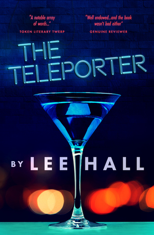 The Teleporter by Lee Hall