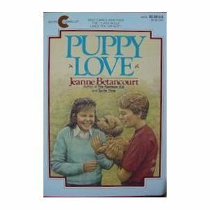 Puppy Love by Jeanne Betancourt