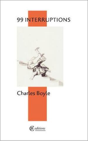 99 Interruptions by Charles Boyle