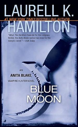 Blue Moon by Laurell K. Hamilton