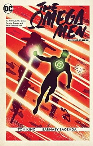 The Omega Men: The End is Here by Tomeu Morey, Jr., Toby Cyprus, Tom King, Ig Guara, Pat Brosseau, Trevor Hutchinson, Romulo Fajardo, Barnaby Bagenda