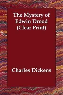 The Mystery of Edwin Drood by Charles Dickens