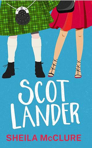 Scotlander  by Sheila McClure