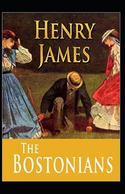 The Bostonians Annotated by Henry James