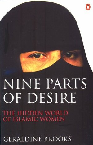 Nine Parts of Desire by Geraldine Brooks