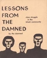 Lessons from the Damned: Class Struggle in the Black Community by the Damned