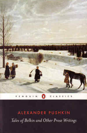 Tales of Belkin and Other Prose Writings by Ronald Wilks, John Bayley, Alexander Pushkin