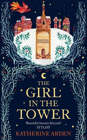 The Girl in The Tower by Katherine Arden