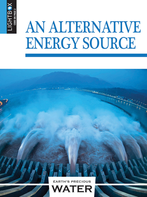 An Alternative Energy Source by John Perritano