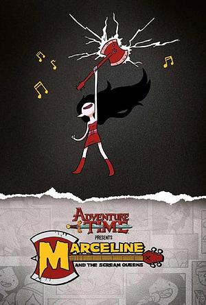 Adventure Time: Marceline & the Scream Queens by Meredith Gran, Meredith Gran