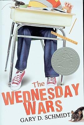 The Wednesday Wars: A Newbery Honor Award Winner by Gary D. Schmidt, Gary D. Schmidt