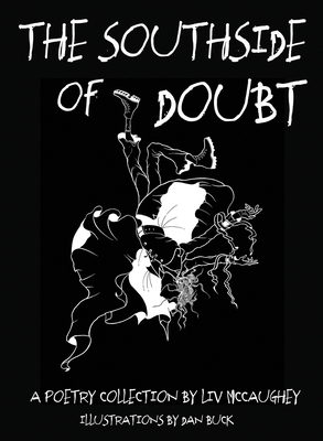 The Southside of Doubt by LIV McCaughey