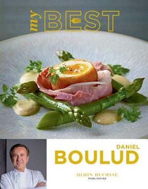 My Best: Daniel Boulud by Daniel Boulud