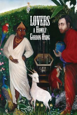 Lovers: A Homily by Gordon Osing