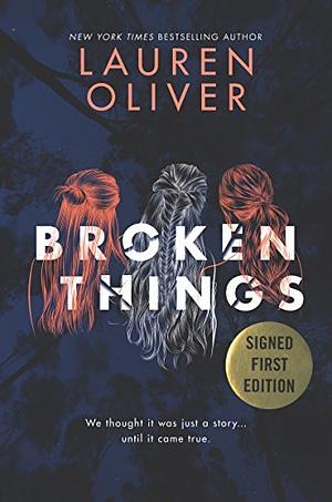 Broken Things by Lauren Oliver