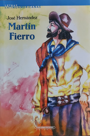 Martín Fierro by José Hernández