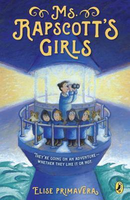 Ms. Rapscott's Girls by Elise Primavera