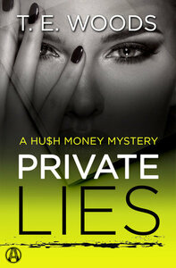 Private Lies by T.E. Woods