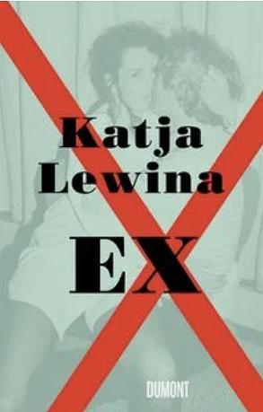 Ex by Katja Lewina