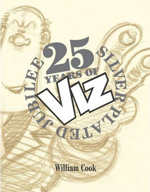 25 Years of Viz: Silver Plated Jubilee by William Cook, Fulchester Industries
