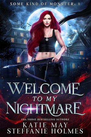 Welcome to my Nightmare by Katie May