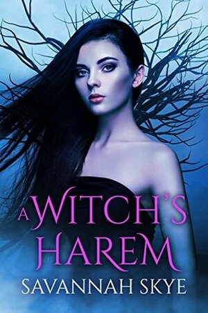 A Witch's Harem by Savannah Skye