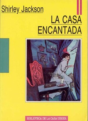 La casa encantada by Shirley Jackson